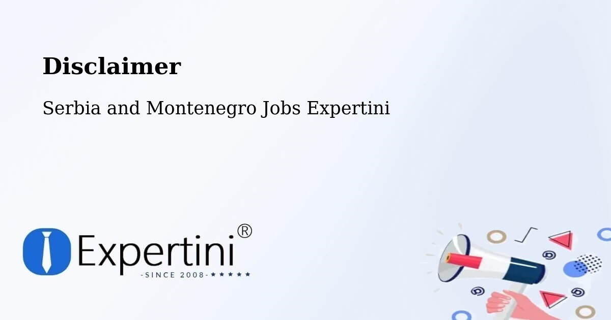 Disclaimer – Sicamous - Serbia and Montenegro Jobs Expertini
