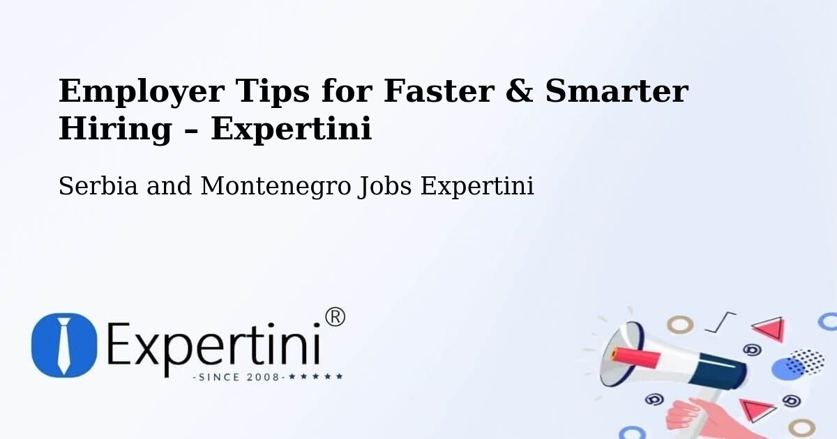 Employer Tips for Hiring & Recruitment – Sicamous - Sicamous, Serbia and Montenegro Jobs Expertini