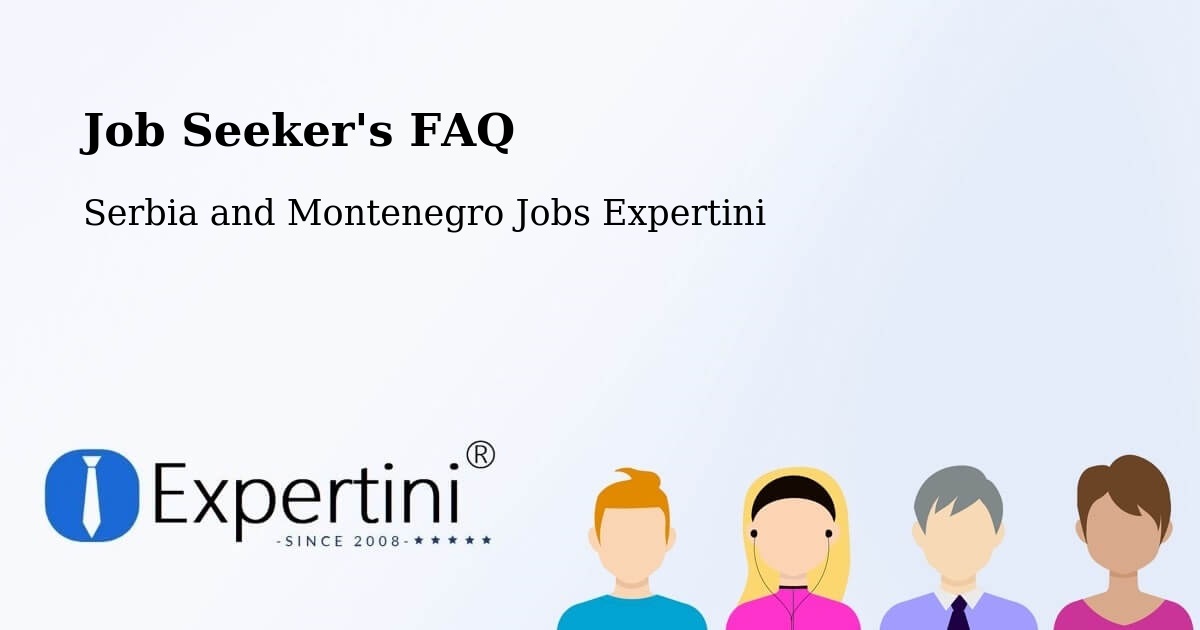 Employer FAQ – Sicamous - Serbia and Montenegro Jobs Expertini