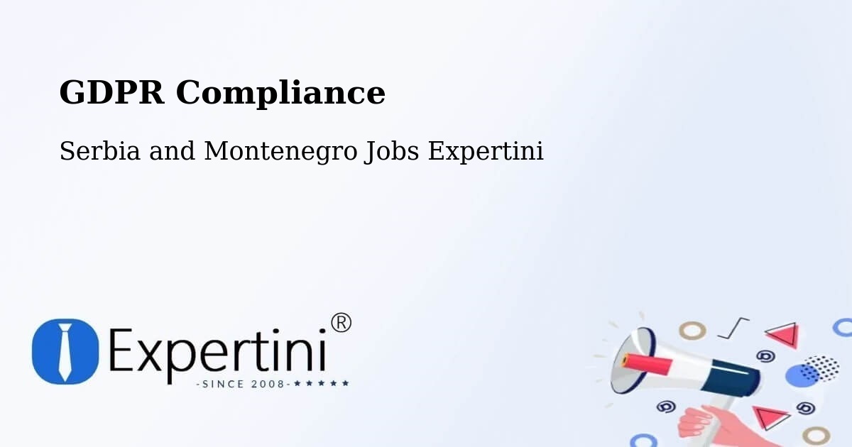 EU GDPR Compliance Statement – Sicamous - Serbia and Montenegro Jobs Expertini