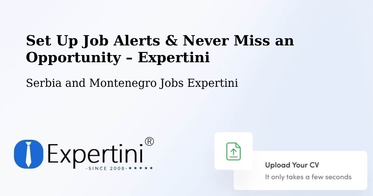 Job Alerts Guide – Get Notified About New Jobs in Sicamous - Sicamous, Serbia and Montenegro Jobs Expertini