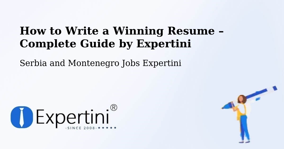 Resume Writing Guide for Job Seekers – Sicamous - Sicamous, Serbia and Montenegro Jobs Expertini
