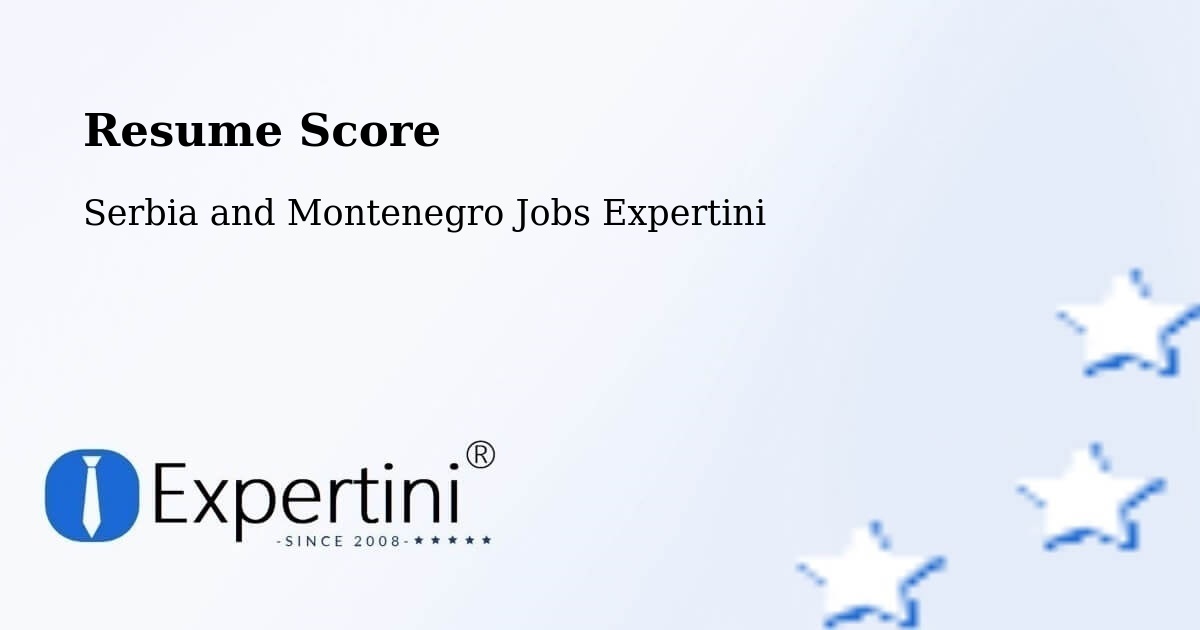 Resume Score & Job Description Match Tool – Sicamous - Serbia and Montenegro Jobs Expertini